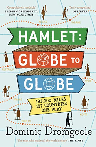 Hamlet: Globe to Globe: 193,000 Miles, 197 Countries, One Play von Canongate Books